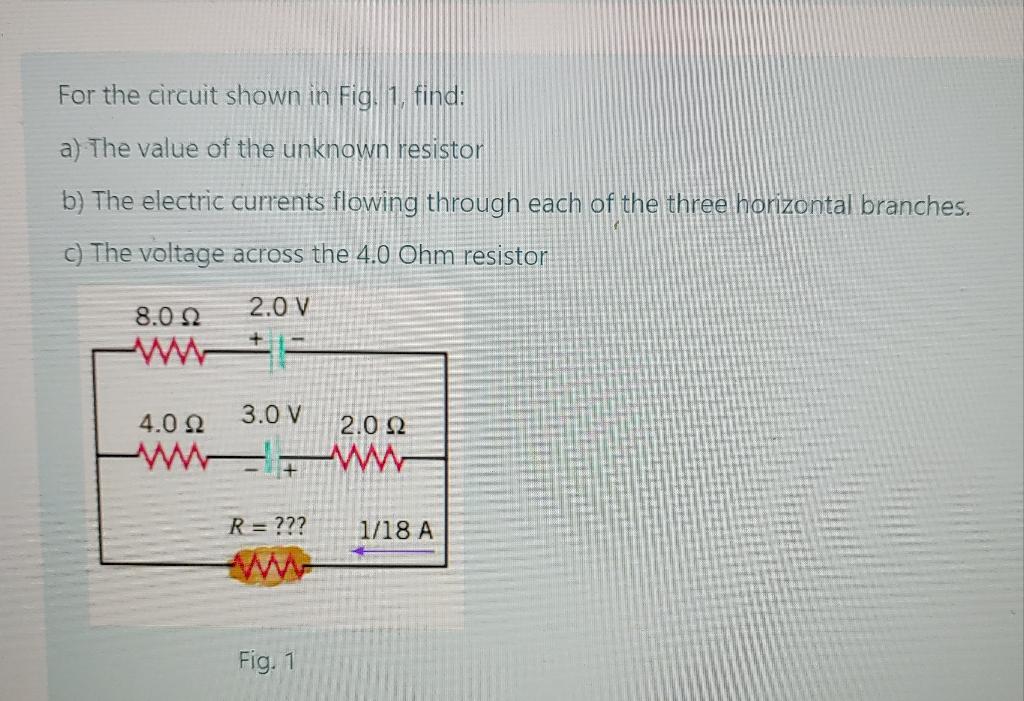 Solved For the circuit shown in Fig 1, find: a) The value of | Chegg.com