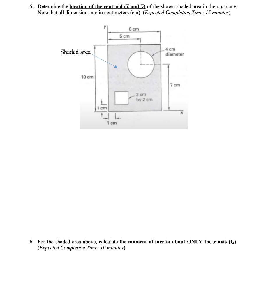 Solved 5. Determine the location of the centroid (xˉ and yˉ) | Chegg.com