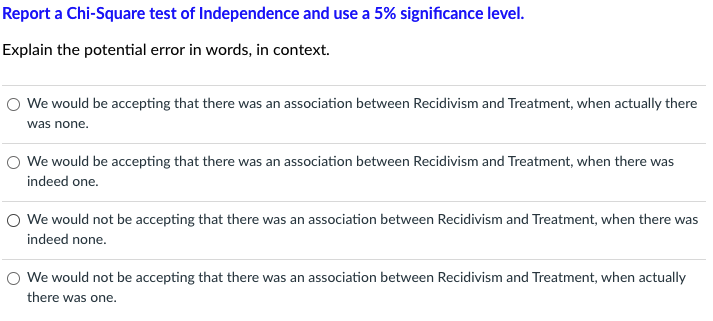 Solved Use the information below to answer the RECIDIVISM | Chegg.com