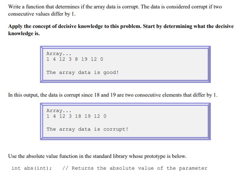 Solved Write a function that determines if the array data is | Chegg.com