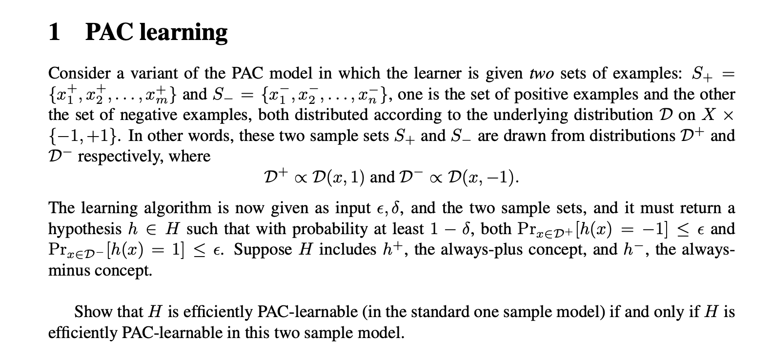 Solved 1 PAC learning Consider a variant of the PAC model in