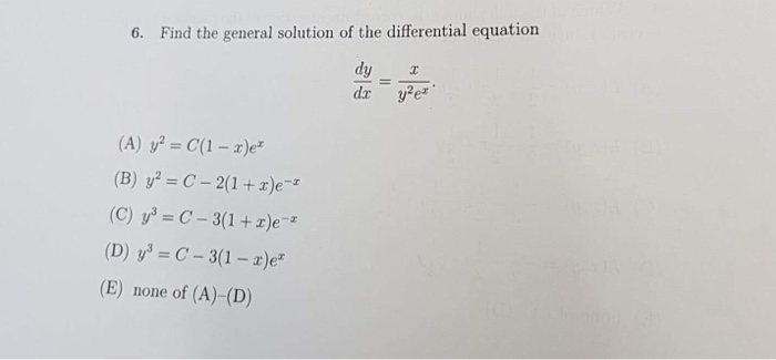 Solved 6. Find the general solution of the differential | Chegg.com