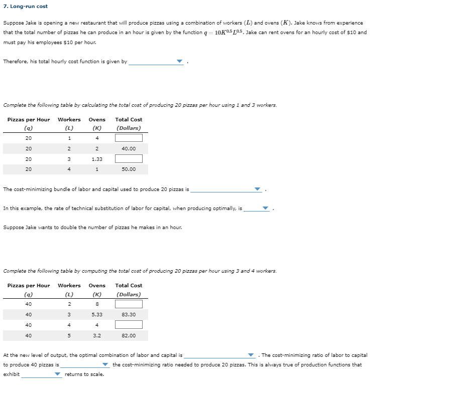 7. Long-run cost Suppose Jake is opening a new | Chegg.com
