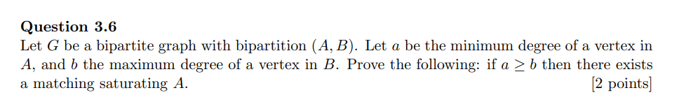 Solved Question 3.6 Let G be a bipartite graph with | Chegg.com