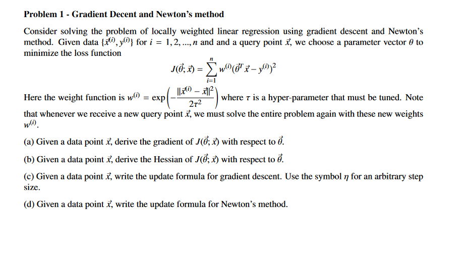 Solved Problem 1 - Gradient Decent and Newton's method | Chegg.com