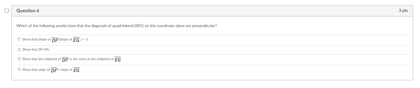 Solved Question 6 3 pts Which of the following would show | Chegg.com