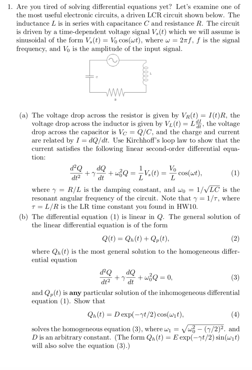 Solved 1 Are You Tired Of Solving Differential Equations Chegg Com