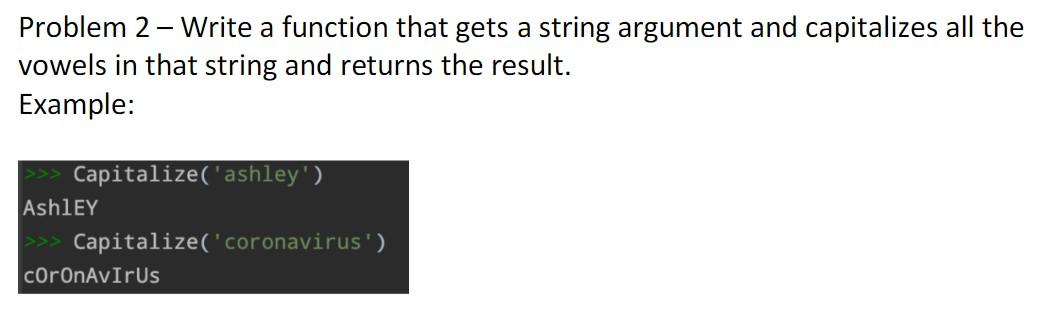 Solved Problem 2− Write a function that gets a string | Chegg.com