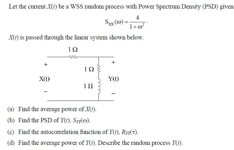 Solved Let the current X(t) be a WSS random process with | Chegg.com