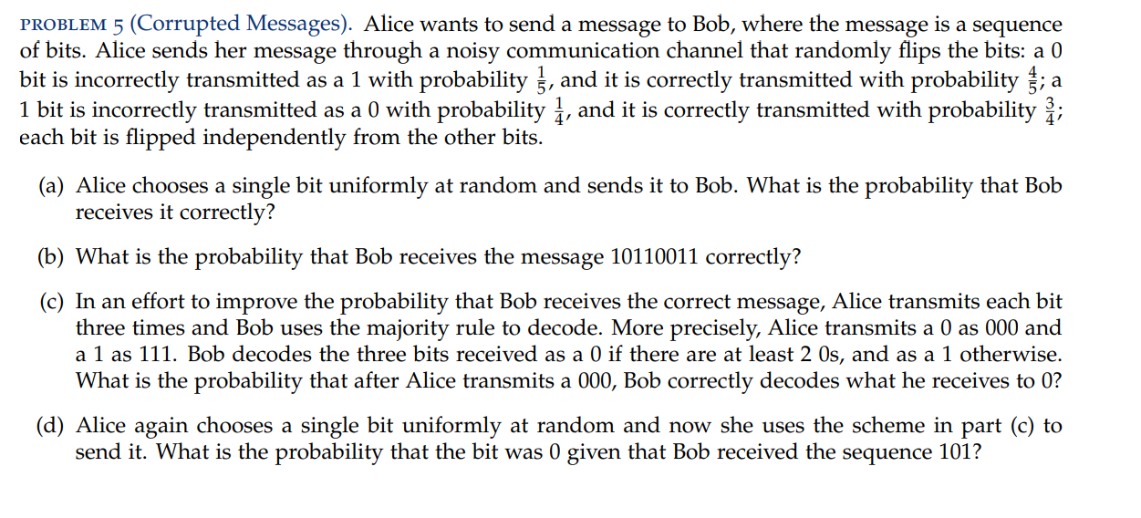 [Solved] PROBLEM 5 (Corrupted Messages). Alice wants to s