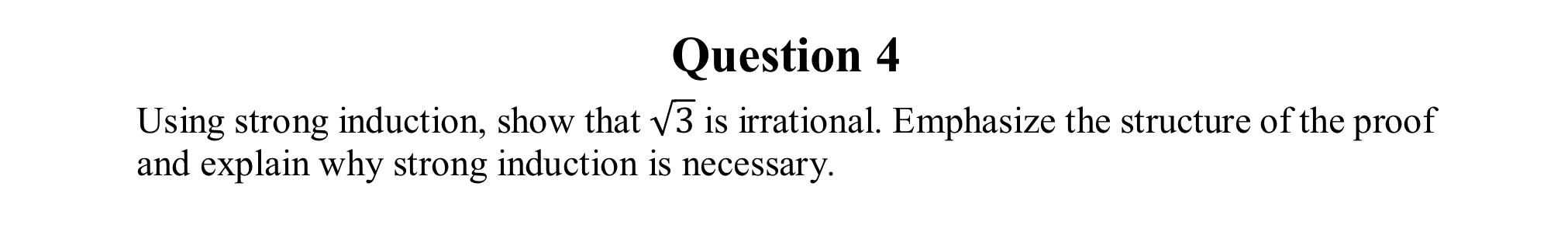 Solved Question 4 Using strong induction, show that V3 is | Chegg.com