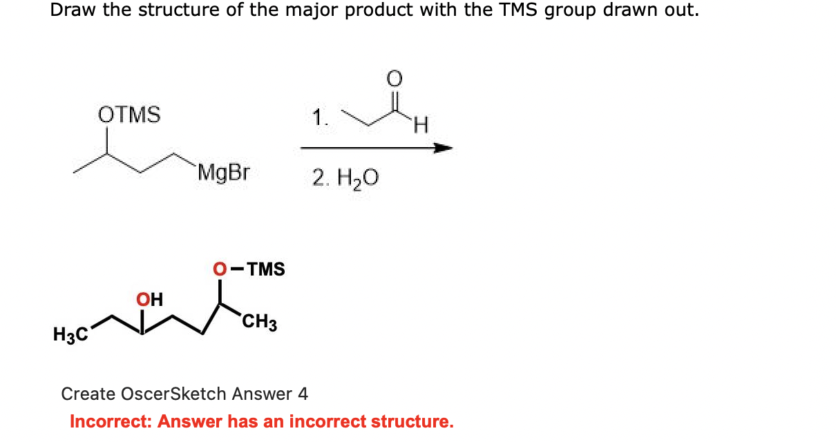 Solved Draw the structure of the major product with the TMS | Chegg.com