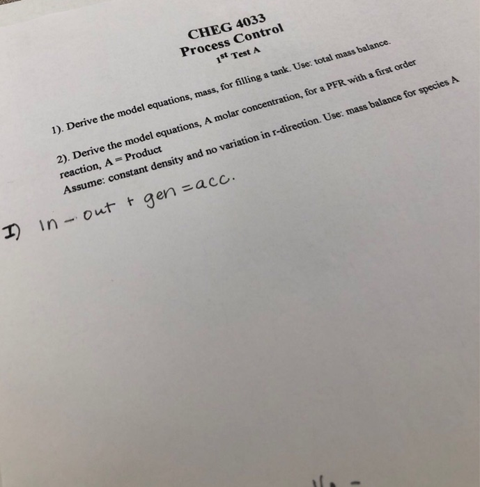 Solved CHEG 4033 Process Control 1st Test A 1). Derive the | Chegg.com