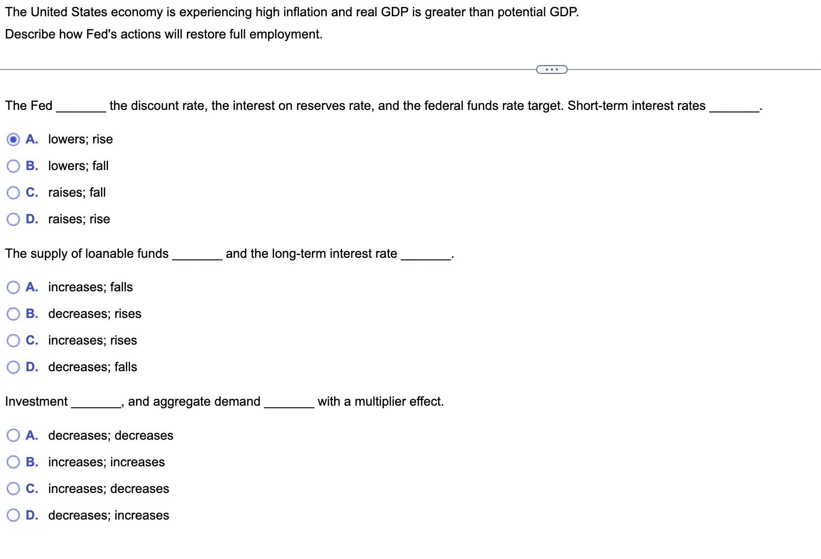 Solved The United States economy is experiencing high | Chegg.com