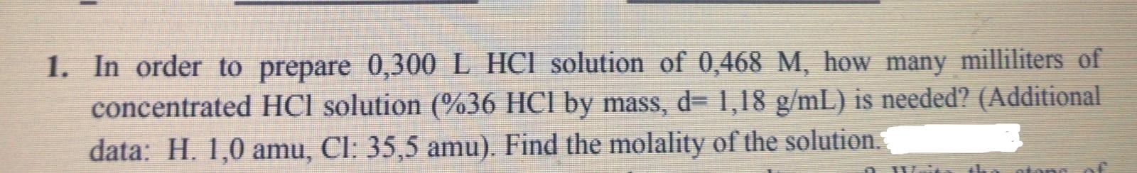 solved-1-in-order-to-prepare-0-300-l-hcl-solution-of-0-468-chegg