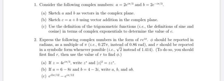 Solved 1. Consider the following complex numbers: a = 2e5/3 | Chegg.com