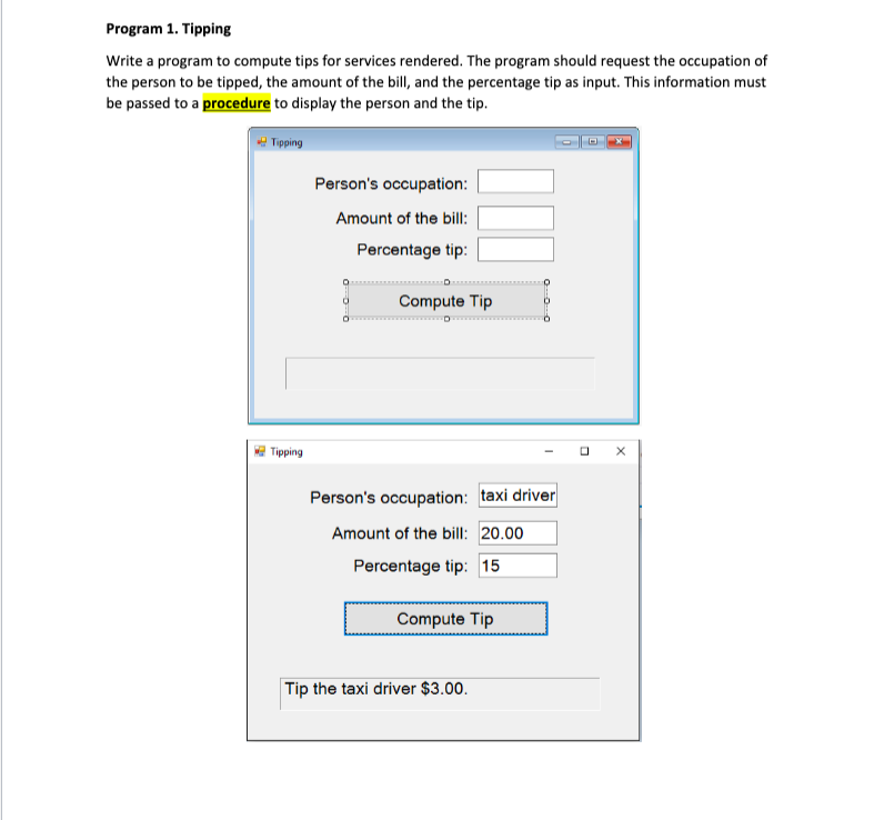 Solved Program 1. Tipping Write a program to compute tips | Chegg.com