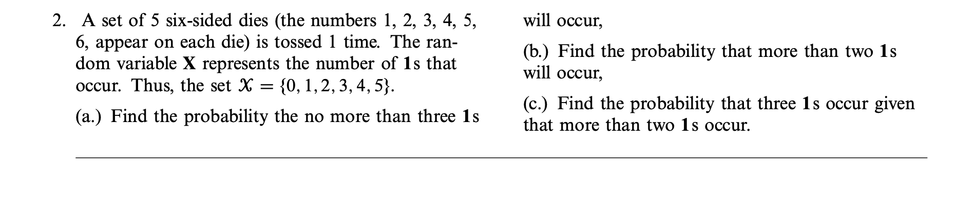 Solved Will Occur, (b.) Find The Probability That More Than | Chegg.com