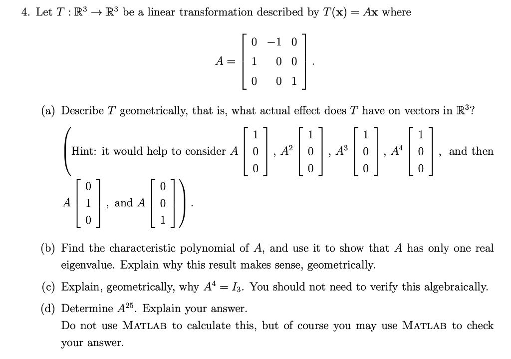 Solved 4. Let T:R3→R3 be a linear transformation described | Chegg.com