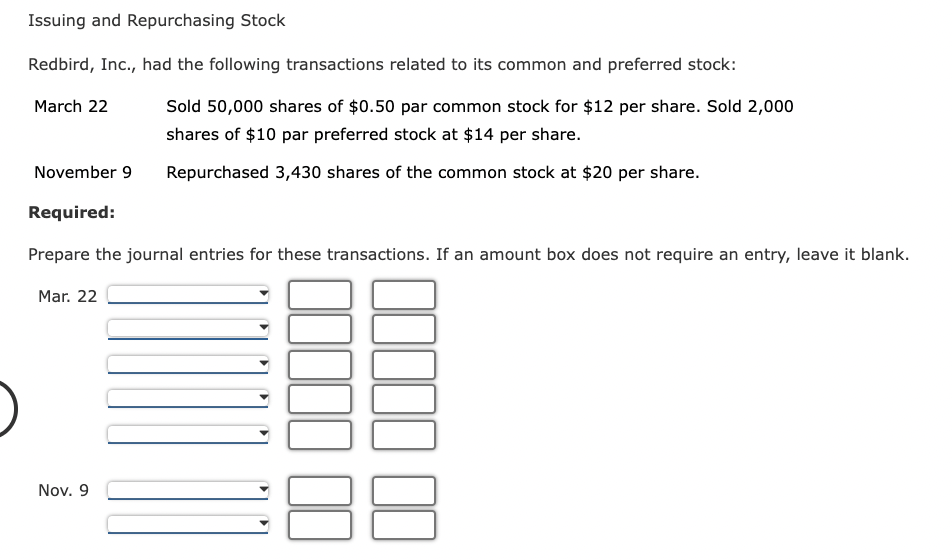 Solved Issuing and Repurchasing Stock Redbird, Inc., had the | Chegg.com