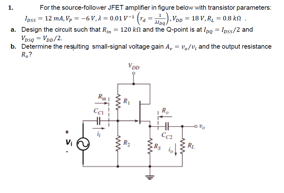 Solved A JFET Source Follower Amplifier Circuit With, 58 OFF
