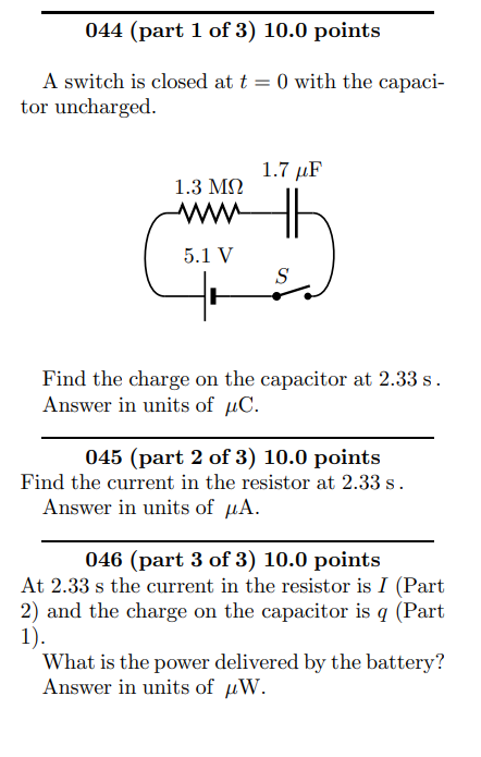 Solved 044 (part 1 of 3) 10.0 points A switch is closed at t | Chegg.com