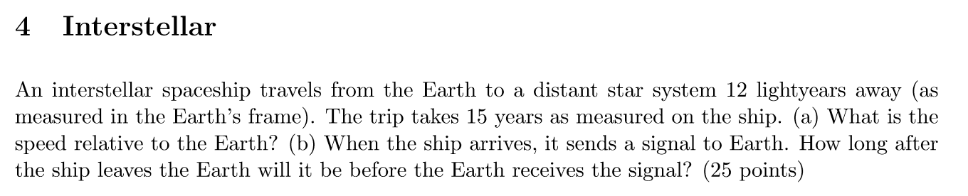 Solved 4 Interstellar An interstellar spaceship travels from | Chegg.com