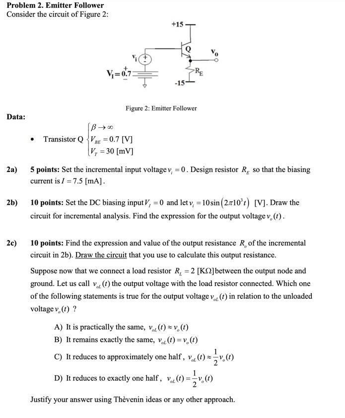 Solved Problem 2. Emitter Follower Consider the circuit of | Chegg.com