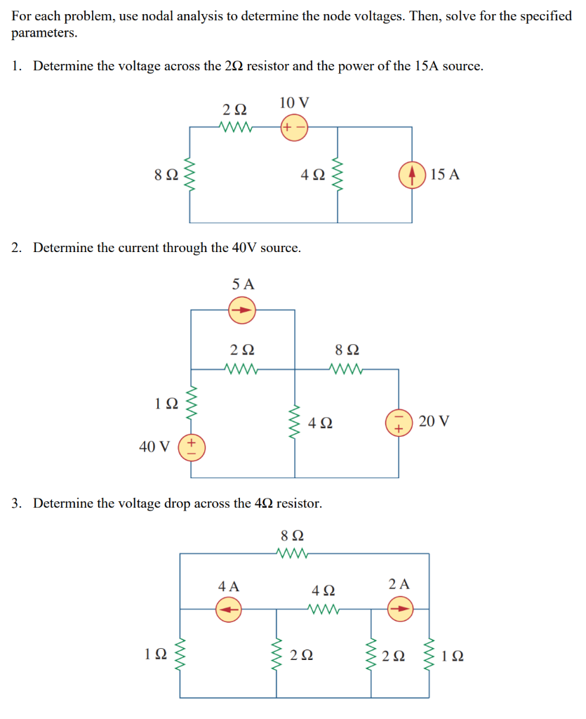 Solved For each problem, use nodal analysis to determine the | Chegg.com