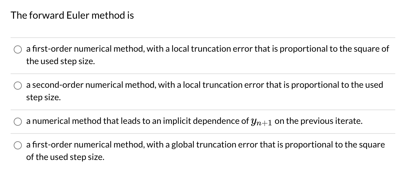 Solved The forward Euler method is a first-order numerical | Chegg.com