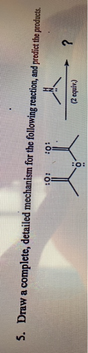 Solved Draw a complete, detailed mechanism for the following | Chegg.com