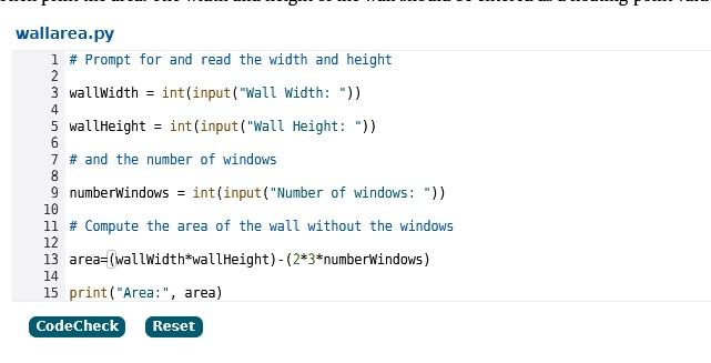 Solved 4 wallarea.py 1 # Prompt for and read the width and | Chegg.com