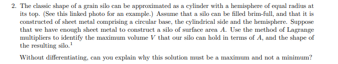 Solved 2. The classic shape of a grain silo can be | Chegg.com