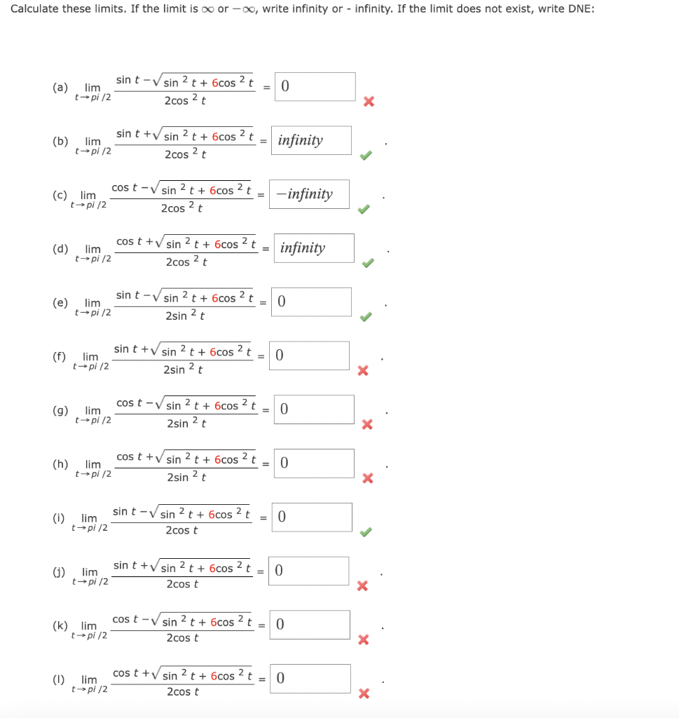 Solved Calculate these limits. If the limit is ∞ or −∞, | Chegg.com