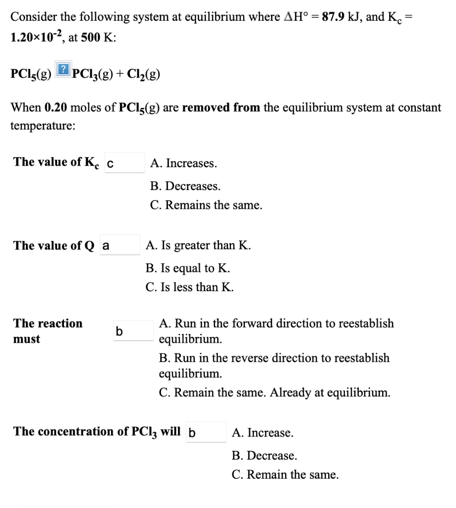 Solved Consider the following system at equilibrium where | Chegg.com