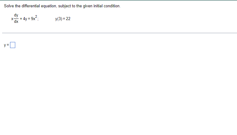 Solved Solve the differential equation, subject to the given | Chegg.com