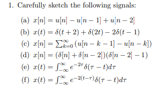 Solved 1 Carefully Sketch The Following Signals A X N Chegg Com