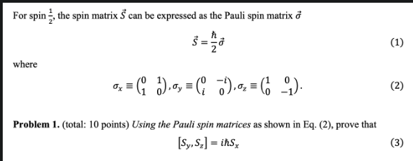 Solved For spin, the spin matrix Š can be expressed as the | Chegg.com