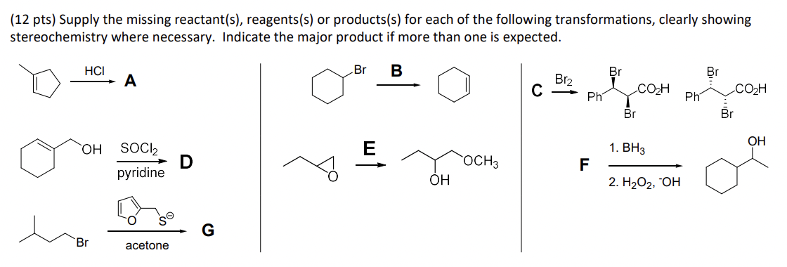 Solved (12 pts) Supply the missing reactant(s), reagents(s) | Chegg.com