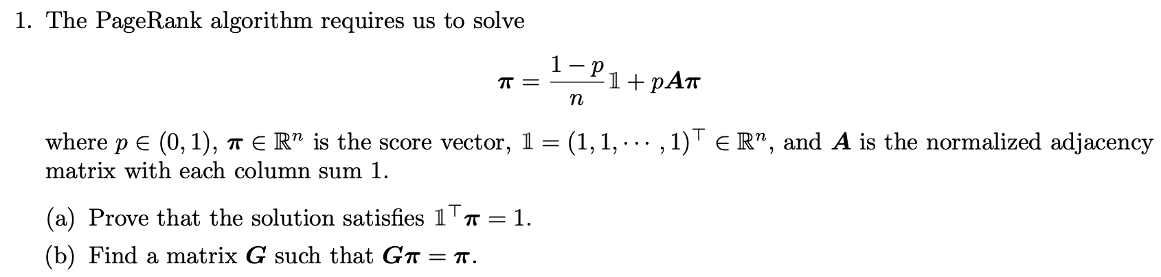 Solved 1. The PageRank algorithm requires us to solve | Chegg.com