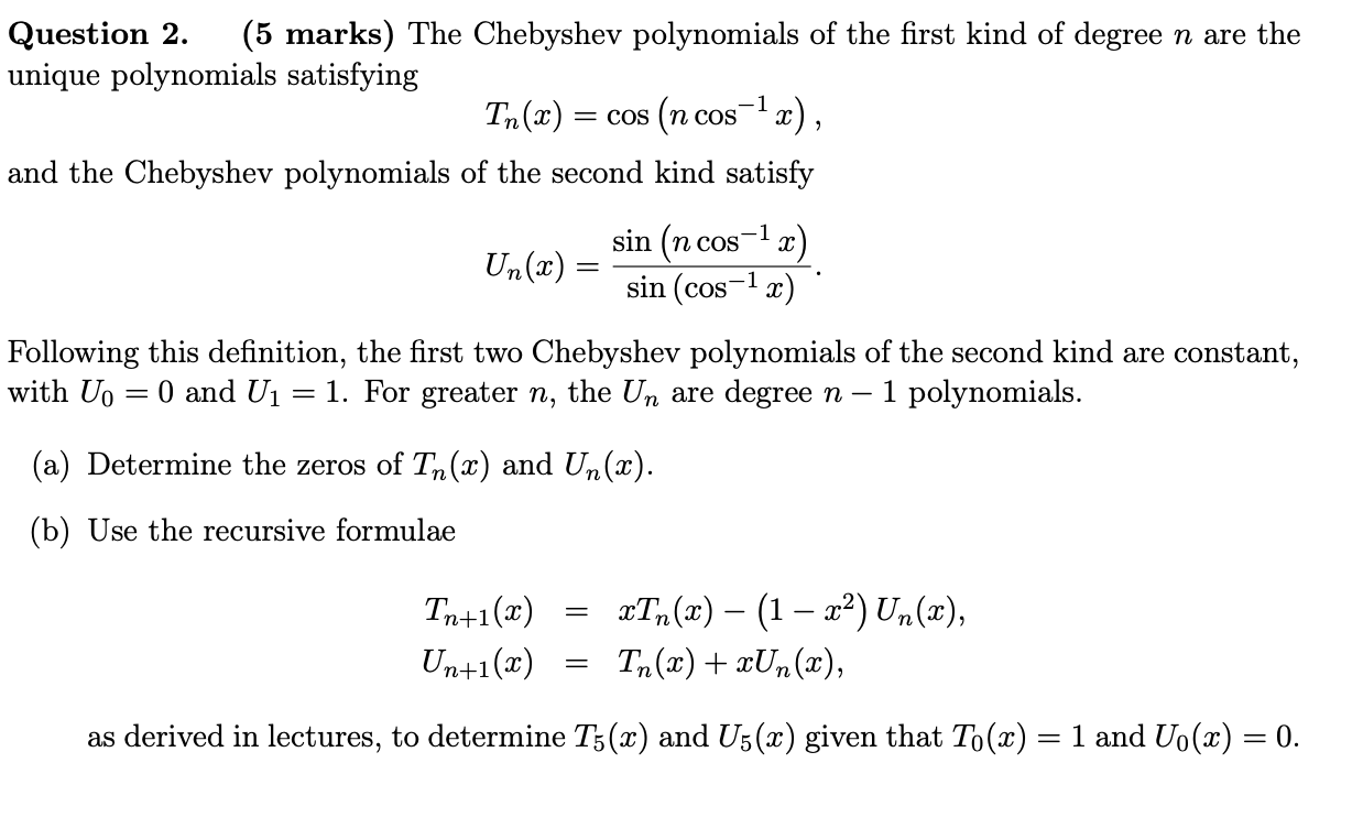 Solved Question 2 5 Marks The Chebyshev Polynomials Of