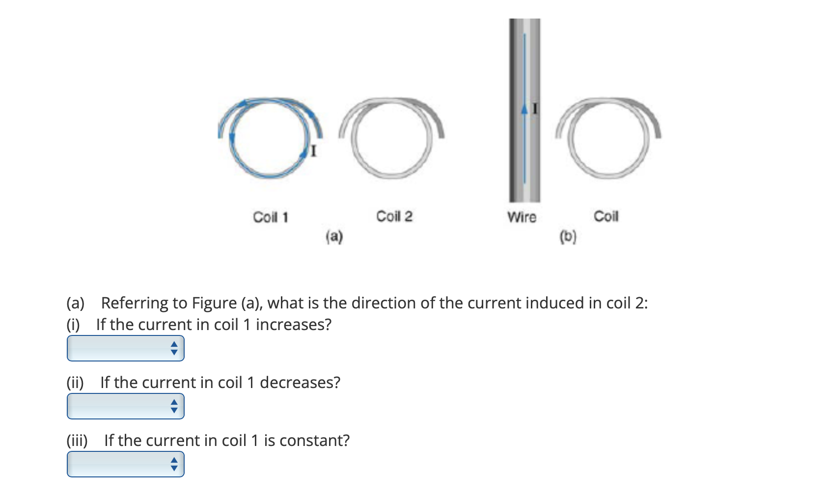 Solved 1. Coil 1 Coil 2 Wire Coil (b) (a) What Is The Value | Chegg.com