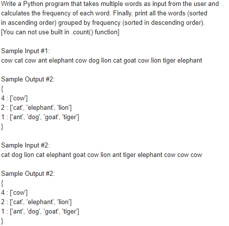 Solved Write a Python program that takes multiple words as | Chegg.com
