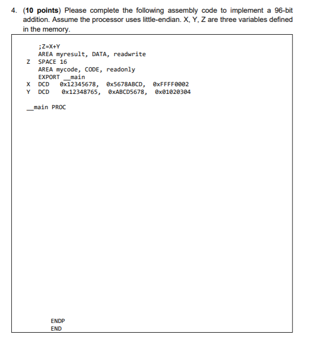 Solved 4. (10 points) Please complete the following assembly | Chegg.com