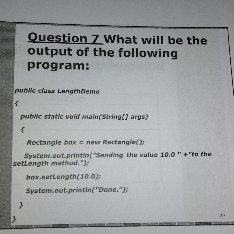 Solved Question 7 Output Following Program Public Class Length Demo