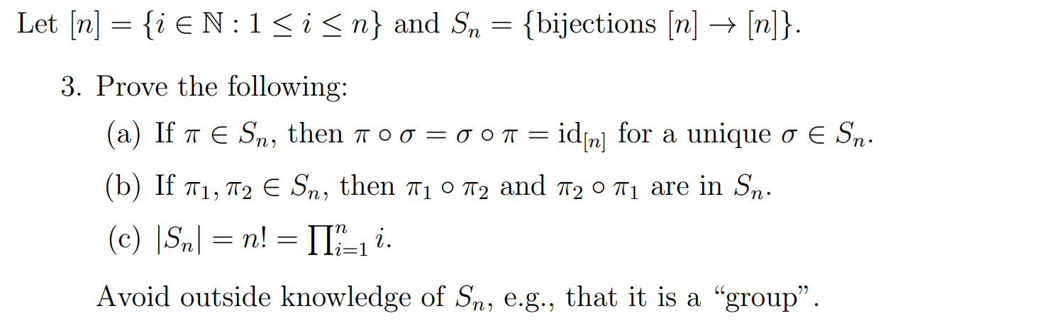 Solved Let [n] = {i e N:15isn} and Sn = {bijections (n] + | Chegg.com