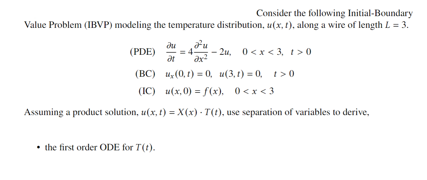 Solved Consider The Following Initial-Boundary Value Problem | Chegg.com