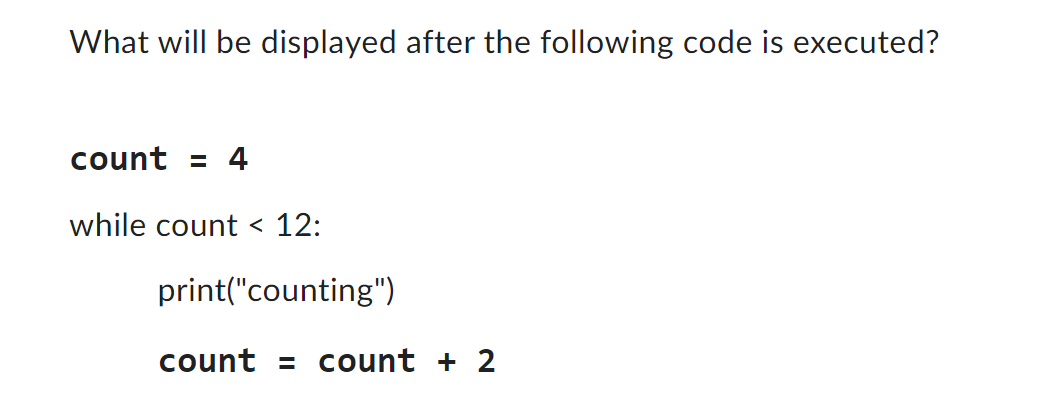 Solved What will be displayed after the following code is | Chegg.com