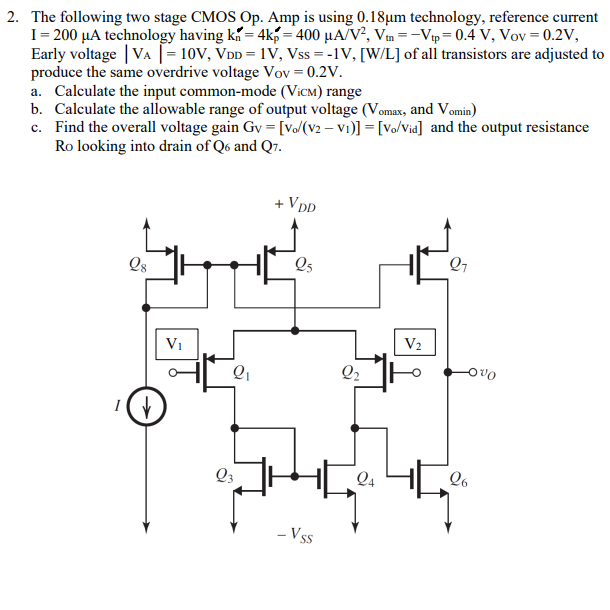 Solved 2. The Following Two Stage CMOS Op. Amp Is Using | Chegg.com ...