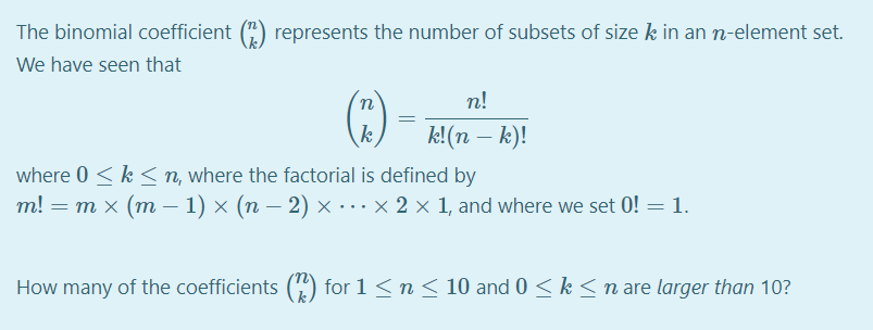Solved n The binomial coefficient (%) represents the number | Chegg.com